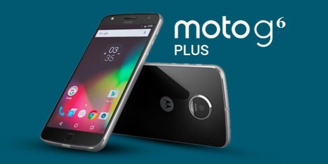 Moto G6 Plus
