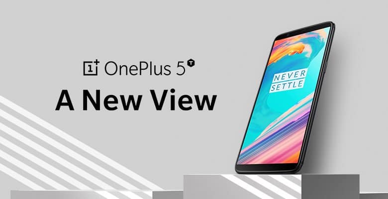 OnePlus 5 and 5T